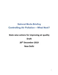 Controlling Air Pollution – What Next? State Wise Actions for Improving Air Quality Draft 20Th December 2019 New Delhi