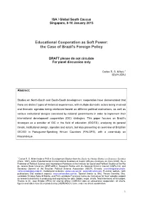 Educational Cooperation As Soft Power: the Case of Brazil's Foreign Policy