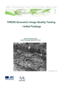 THEOS Geometric Image Quality Testing – Initial Findings