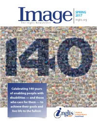 SPRING 2017 Inglis.Org the Inglis Newsletter