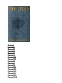 The Titan 3 Chapter LIV Chapter LV Chapter LVI Chapter LVII Chapter LVIII Chapter LIX Chapter LX Chapter LXI Chapter LXII the Titan