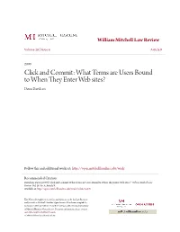 Click and Commit: What Terms Are Users Bound to When They Enter Web Sites? Dawn Davidson