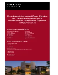 Violent Extremism, Misinformation, Defamation, and Cyberharassment