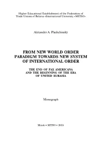 From New World Order Paradigm Towards New System of International Order