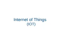 Internet of Things (IOT) IOT - Introduction