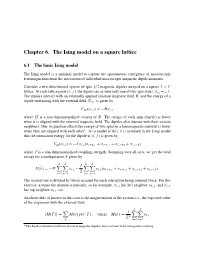Chapter 6. the Ising Model on a Square Lattice