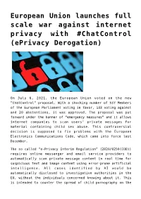 European Union Launches Full Scale War Against Internet Privacy with #Chatcontrol (Eprivacy Derogation)