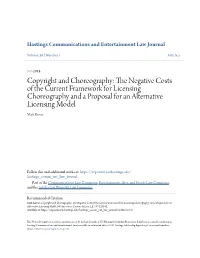 The Negative Costs of the Current Framework for Licensing Choreography and a Proposal for an Alternative Licensing Model, 36 Hastings Comm