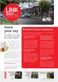 Have Your Say Answers to Your Questions the Policy Has Generated Quite a Bit of Discussion in Our Communities