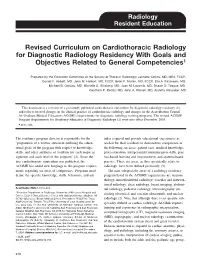 Revised Curriculum on Cardiothoracic Radiology for Diagnostic Radiology Residency with Goals and Objectives Related to General Competencies1
