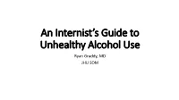 An Internist's Guide to Unhealthy Alcohol