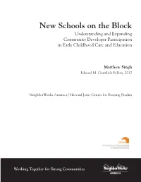 New Schools on the Block Understanding and Expanding Community Developer Participation in Early Childhood Care and Education