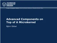 Advanced Components on Top of a Microkernel