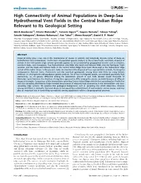 High Connectivity of Animal Populations in Deep-Sea Hydrothermal Vent Fields in the Central Indian Ridge Relevant to Its Geological Setting