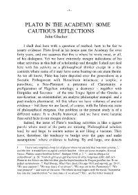 PLATO in the ACADEMY: SOME CAUTIOUS REFLECTIONS John Glucker