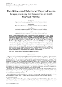 The Attitudes and Behavior of Using Indonesian Language Among the Bureaucrats in South Sulawesi Province