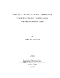 What Is Galant Counterpoint?: Examining The