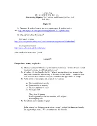 Lecture Log Phy1033c HIS 3931 IDH 3931 Discovering Physics: the Universe and Humanity's Place in It