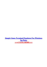 Simple Linux Terminal Emulator for Windows Xp Putty