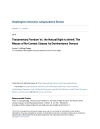 Testamentary Freedom Vs. the Natural Right to Inherit: the Misuse of No-Contest Clauses As Disinheritance Devices