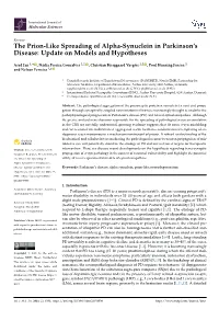The Prion-Like Spreading of Alpha-Synuclein in Parkinson’S Disease: Update on Models and Hypotheses