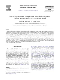 Quantifying Seasonal Precipitation Using High-Resolution Carbon Isotope Analyses in Evergreen Wood
