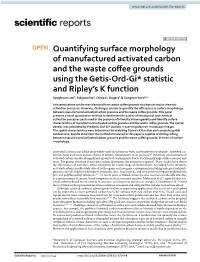 Quantifying Surface Morphology of Manufactured Activated Carbon And