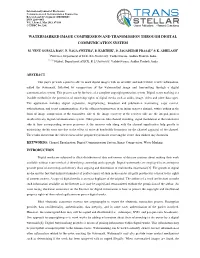Watermarked Image Compression and Transmission Through Digital Communication System