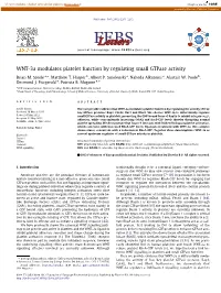 WNT-3A Modulates Platelet Function by Regulating Small Gtpase Activity ⇑ Brian M