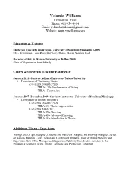 Yolanda Williams Curriculum Vitae Phone: 601-454-4404 Email: Yolandarwilliams@Gmail.Com Website