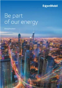 Be Part of Our Energy Join a Team That’S Shaping the Future