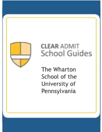 Clear Admit School Guide: the Wharton School