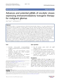 Advances and Potential Pitfalls of Oncolytic Viruses Expressing Immunomodulatory Transgene Therapy for Malignant Gliomas Qing Zhang1,2,3 and Fusheng Liu1,2,3