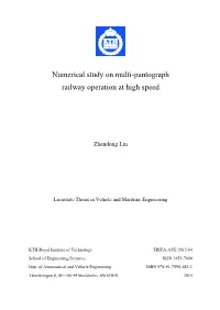 Numerical Study on Multi-Pantograph Railway Operation at High Speed