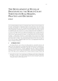 The Development of Rules of Procedure by the World Court Through Its Rule Making, Practice and Decisions
