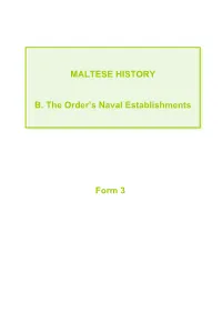 Unit B: the Order As a Seafaring Force