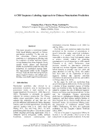 A CRF Sequence Labeling Approach to Chinese Punctuation Prediction