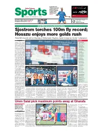 Sjostrom Torches 100M Fly Record; Hosszu Enjoys More Golds Rush Three WC Records Sink on Final Day of Doha Meet; Chupkov, Sarah Emerge As Cluster 1 Champions