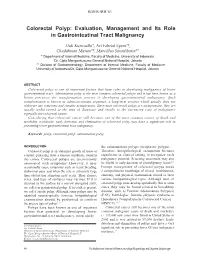 Colorectal Polyp: Evaluation, Management and Its Role in Gastrointestinal Tract Malignancy