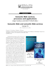Semantic Web Services, Processes and Applications Semantic Web