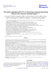 The Yellow Hypergiant HR 5171 A: Resolving a Massive Interacting Binary in the Common Envelope Phase�,