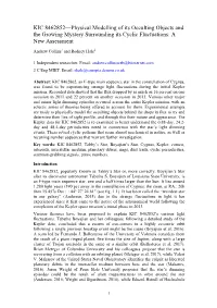 KIC 8462852—Physical Modelling of Its Occulting Objects and the Growing Mystery Surrounding Its Cyclic Fluctuations: a New Assessment