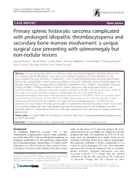 Primary Splenic Histiocytic Sarcoma Complicated with Prolonged