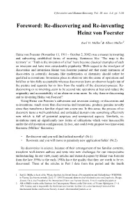 Re-Discovering and Re-Inventing Heinz Von Foerster