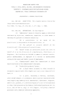Health and Safety Code Chapter 481. Texas Controlled Substances