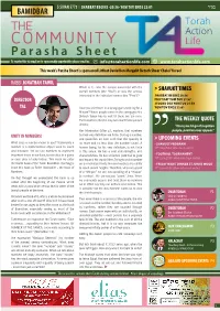COMMUNITY Parasha Sheet to Receive This Via Email Or for Sponsorship Opportunities Please Email Us Info@Torahactionlife.Com