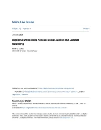 Digital Court Records Access: Social Justice and Judicial Balancing