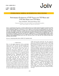 Performance Evaluation of TCP Vegas Over TCP Reno and TCP New Reno Over TCP Reno