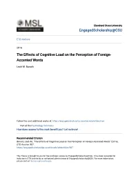 The Effects of Cognitive Load on the Perception of Foreign-Accented Words" (2016)