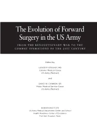 The Evolution of Forward Surgery in the US Army